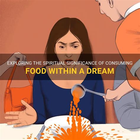 Exploring the Significance of Food in the Analysis of Dreams