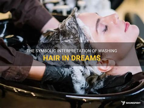 Exploring the Symbolic Interpretation of Washing One's Hair in a Dream