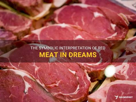 Exploring the Symbolic Significance of Grounded Meat in Dreams Featuring Liquid Manifestations