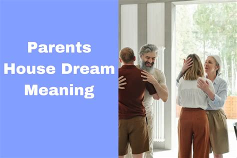 Exploring the Symbolism of My Parents in Dreams