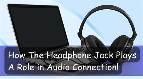 Exploring the role of the headphone jack