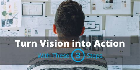 From Dream to Reality: Transforming Vision into Action