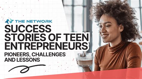 From Ideas to Achievements: Remarkable Tales of Teen Entrepreneurs