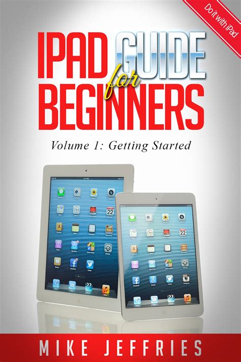 Get Started with Your iPad: A Comprehensive Guide