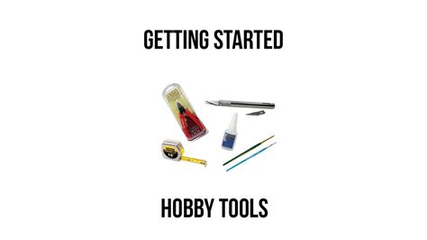 Getting Started: Tools and Methods