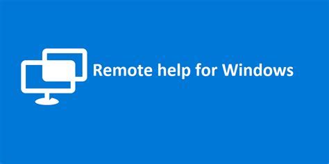 Getting Started with Windows Remote Support