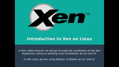 Getting Started with Xen on a Linux Environment