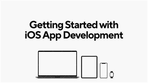 Getting Started with iOS: An Easy-to-Follow Manual