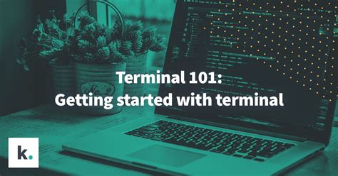 Getting Started with the Terminal