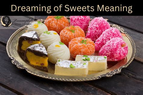 Hidden Desires: How Dreaming about Sweets Can Reflect Your Unfulfilled Cravings