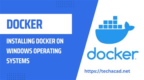 Installing Docker on a Windows Operating System