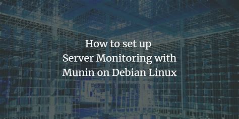 Installing Munin on a Linux Server to Monitor Windows Machines