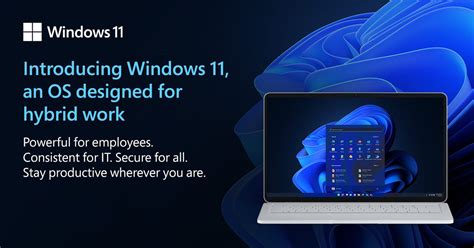 Introducing Windows 11: The Next Generation Experience