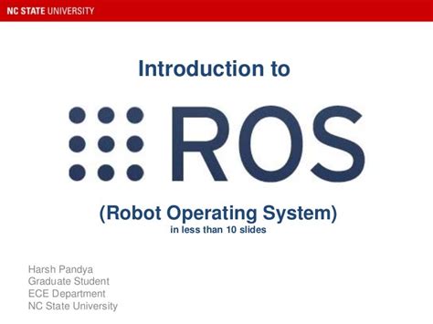 Introduction to ROS: Focus on its Benefits