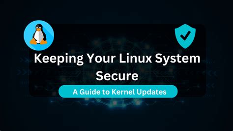 Keeping Your Linux Environment Secure: Expert Recommendations for Minimizing the Impact of Viruses and Malicious Software