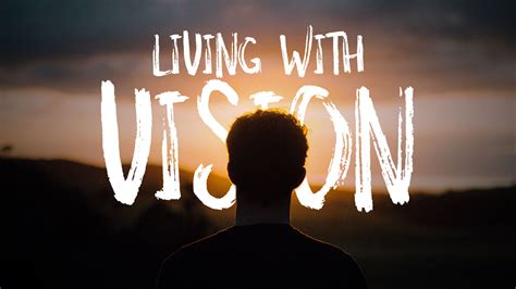 Living the Vision: Embracing the Man's Aspiration