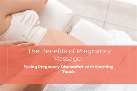 Massage Therapy: Easing Pregnancy Discomforts and Facilitating a Smooth Birthing Process