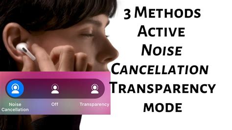 Noise Cancellation vs Transparency Mode