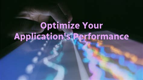 Optimizing Performance by Configuring Settings