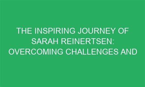 Overcoming Challenges: The Inspiring Journey of Sarah Johnson