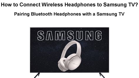 Pairing Your Samsung Wireless Headphones with Different Devices