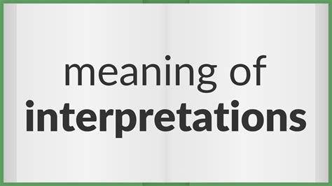 Possible Interpretations and Meanings