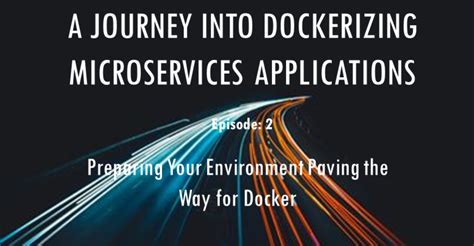 Preparing Your Microsoft Environment for Docker