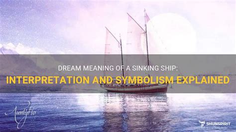 Psychological Significance of Dreaming about a Sinking Vessel