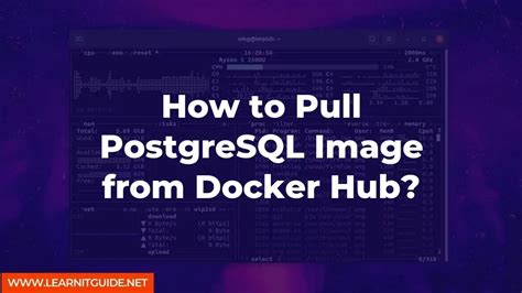 Pull the Latest PostgreSQL Docker Image