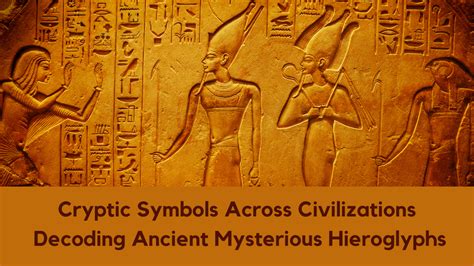 Puzzling Discoveries: Cryptic Symbols and Hieroglyphs