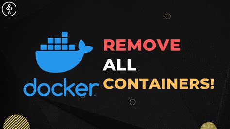 Removing All Containers and Images Effortlessly