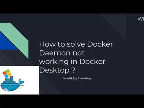 Resolving Docker Desktop: Docker Daemon Not Starting