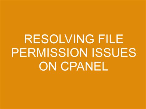 Resolving Issues with File Permissions