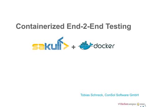 Running End-to-End Tests in a Containerized Environment