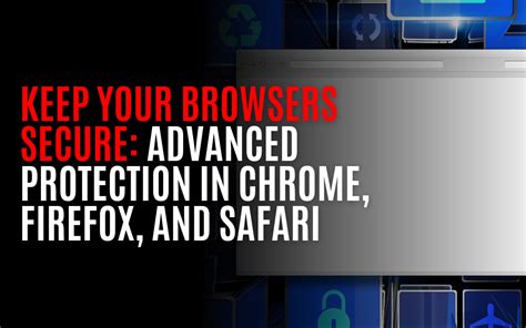 Secure Your Online Activities with Firefox Web Browser