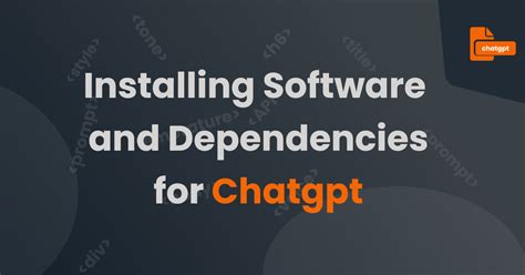 Setting Up the Required Software and Dependencies