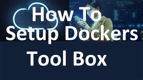 Setting up Docker Toolbox Archive in a Windows Environment