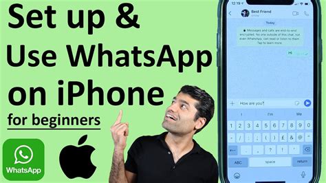 Setting up WhatsApp on Your iPhone: A Step-by-Step Guide