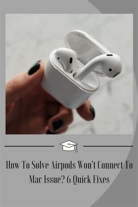 Solving Connectivity Issues between AirPods and Mac