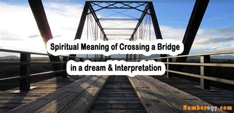 Spiritual Significance: The Bridge as a Symbol of Connection