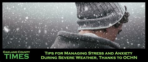 Staying Calm: Managing Fear and Anxiety during Severe Weather Warnings