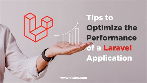 Strategies to Enhance Performance in Laravel Application