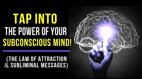 Tapping into the Power of Your Subconscious