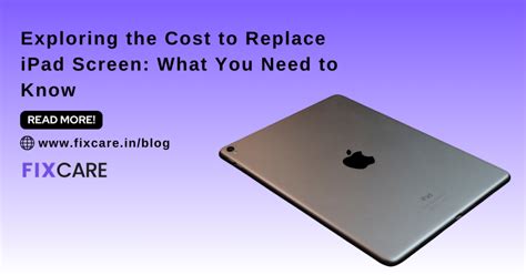 The Average Expense of Replacing iPad 4 Display Panel: Anticipated Investment