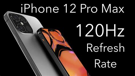 The Benefits of a High Refresh Rate on iPhone 12 Pro