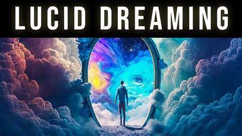 The Enchanting Realm of Lucid Dreaming