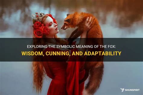 The Fox as a Symbol of Adaptability