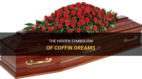 The Hidden Symbolism of an Empty Open Coffin Dream