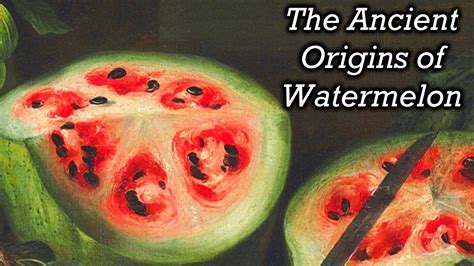 The History and Origin of Watermelons and Melons