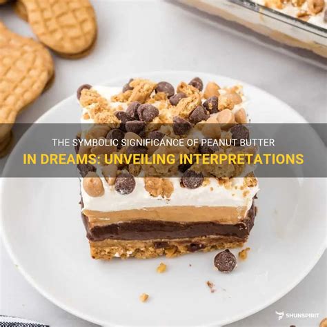 The Importance of Handcrafted Peanut Spread in Dream Interpretations